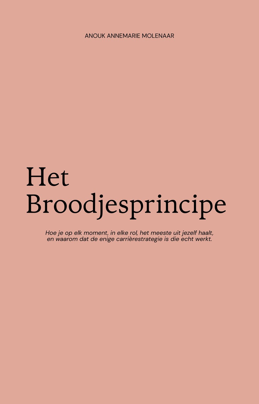 Cover van Het Broodjesprincipe door Anouk Annemarie Molenaar